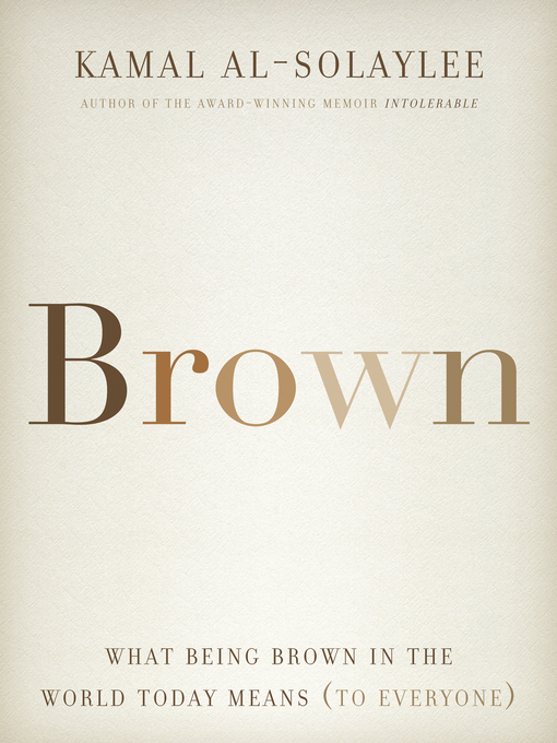 Title details for Brown by Kamal Al-Solaylee - Wait list